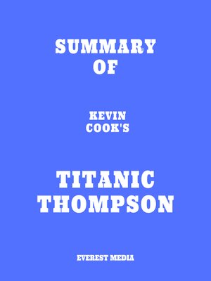 cover image of Summary of Kevin Cook's Titanic Thompson